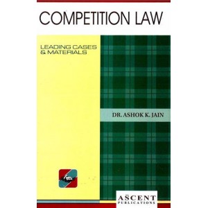 Ascent Publication's Competition Law by Dr. Ashok Kumar Jain